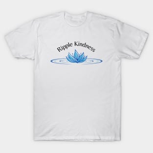 Ripple Kindness T-Shirt